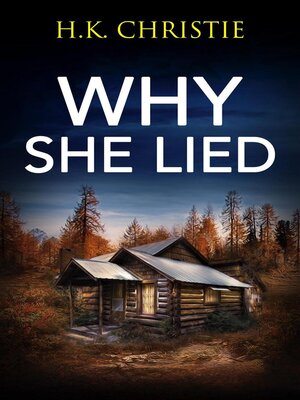 cover image of Why She Lied